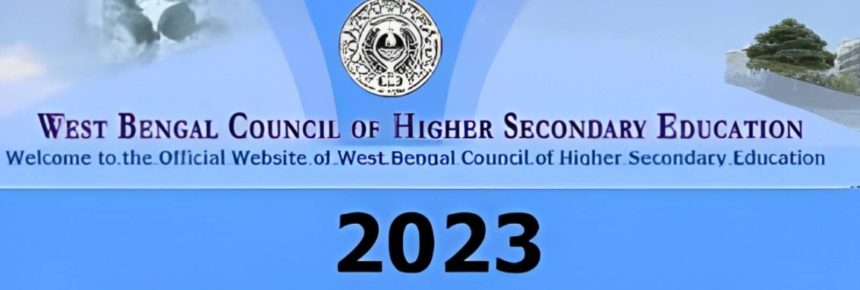 Higher secondary Result 2023 West Bengal _ A Closer Look at the 2023 West Bengal HS Result