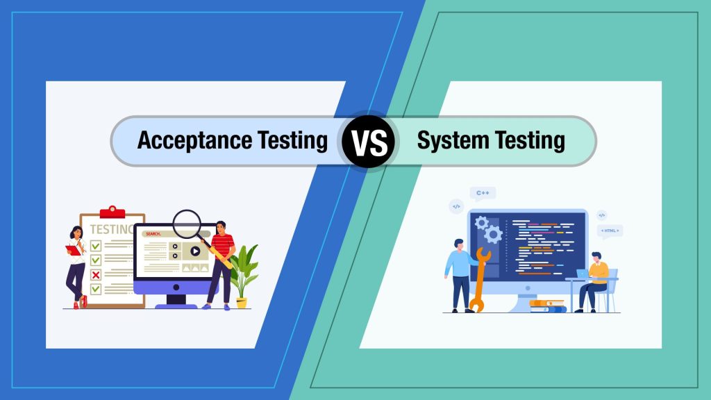 Why is System Acceptance Testing Important?