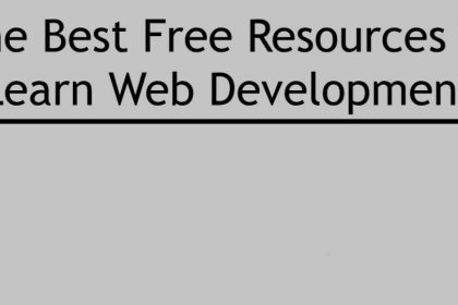 What Are the Best Ways to Learn Web Development_