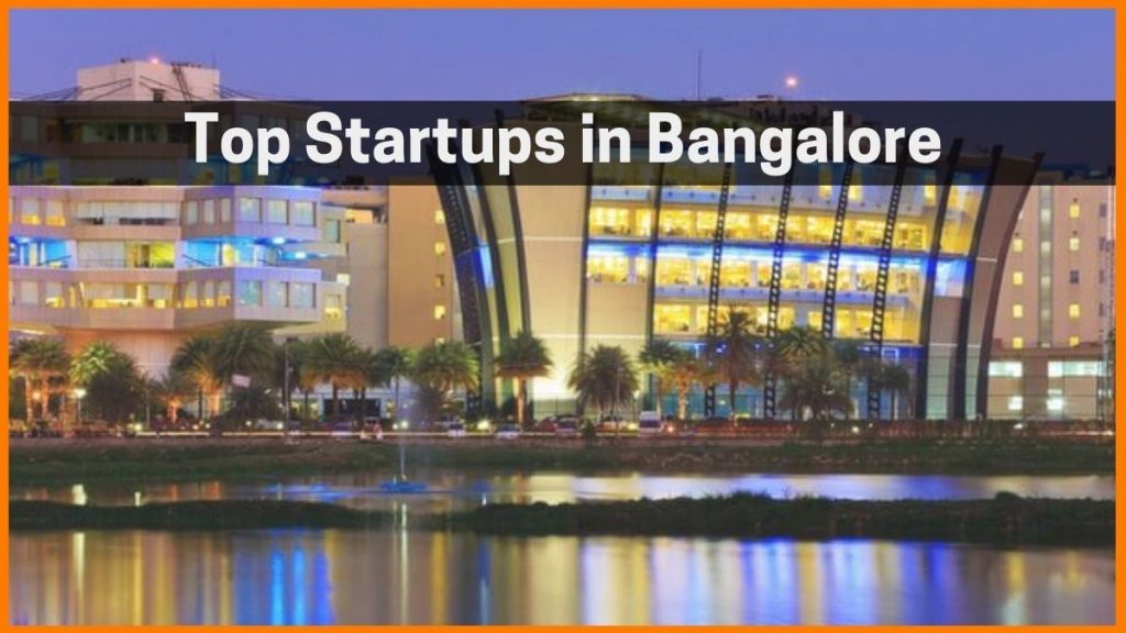 Bangalore Startups: