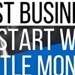 Starting a Business with Little Money: Tips and Tricks | How to Start a Business with Little Money?