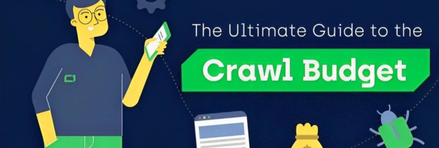 10 Ideas for Managing Your Crawl Budget _ Small Site Owner's Guide to Managing Your Crawl Budget.techearth